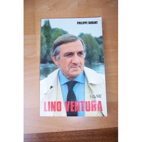 Lino Ventura   de philippe durant  Format Non Precis 