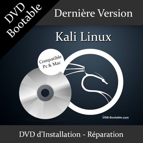 DVD Bootable Kali Linux + Guide PDF d'utilisation - Installation/Rparation/Mise  niveau
