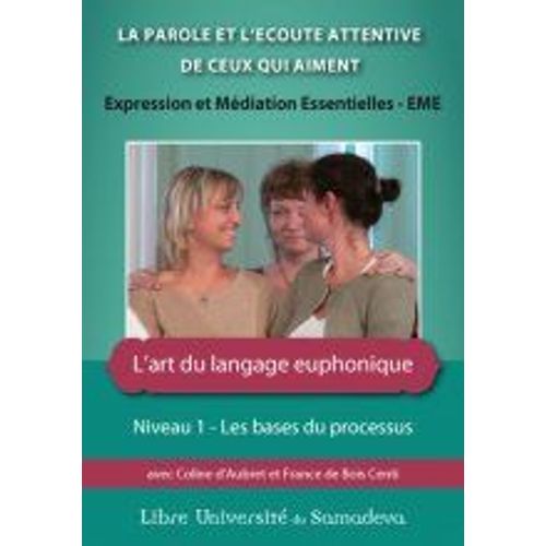 Dvd L'art Du Langage Euphonique, Communication Non Violente de Dvd L'art Du Langage Euphonique, Communication Non Violente