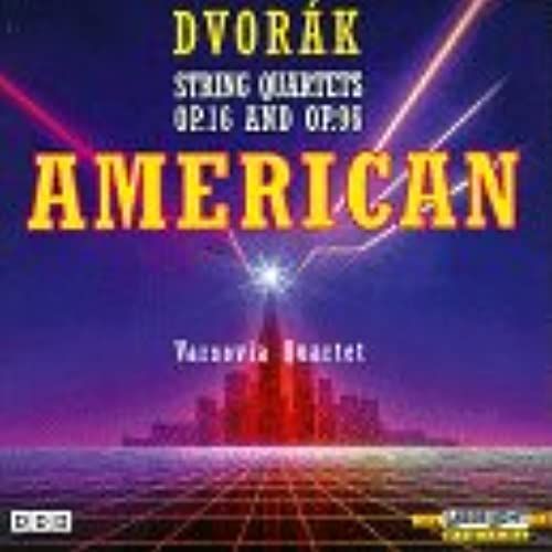 Dvorak: String Quartets Op.16 And Op.96 