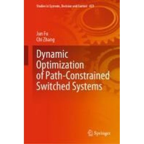 Dynamic Optimization Of Path-Constrained Switched Systems    Format Reli 