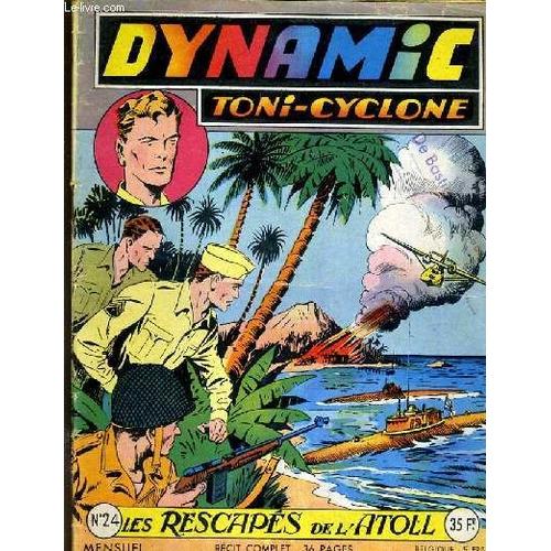Dynamic - Toni-Cyclone - N 24 - Les Rescapes De L'atoll   de COLLECTIF