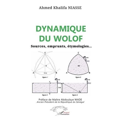 Dynamique Du Wolof - Sources, Emprunts, tymologies?    Format Grand Format 