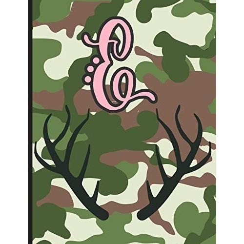 E: Camouflage Monogram Initial E Notebook For Girls | 8.5