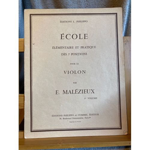 E. Malzieux Ecole lmentaire Et Pratique Des 7 Positions Vol 1 Philippo Combre