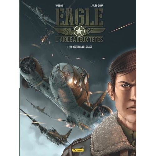 Eagle : L'aigle  Deux Ttes - Tome 1 - Un Destin Dans L'orage    Format Album 