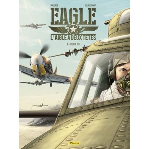 Eagle, L'aigle  Deux Ttes - Tome 2 - Double Jeu  