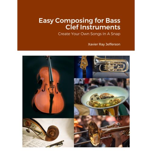 Easy Composing For Bass Clef Instruments    Format Broch 