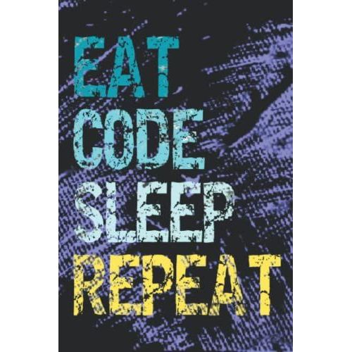 Eat Sleep Water Code Repeat Funny Water Coding Family Planner: I Turn Coffee Into Code Fun Web Developers Coding Code Funny Planner Code For Coding ... For Women, ,Planner,Meeting,Daily Organizer   de legends, developers  Format Broch 