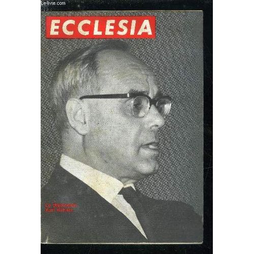 Ecclesia, Lectures Chrtiennes N 216 - Message A Mes Diocsains Par S.E. Mgr Veuillot, L Oecumnisme Difficile Par Andr Thrive, Un Problme Canadien : L Avenir Du Qubec Par Robert Lacourgayet, La(...)   de Collectif 