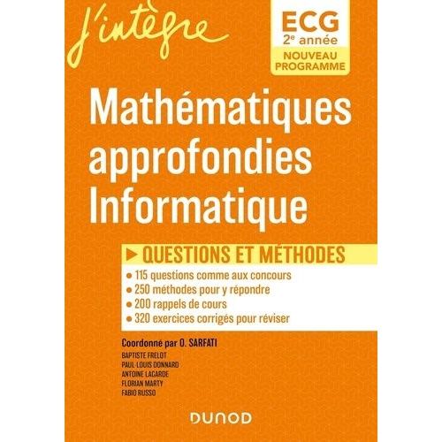 Mathmatiques Approfondies Informatique 2e Anne Ecg - Questions Et Mthodes    Format Grand Format 