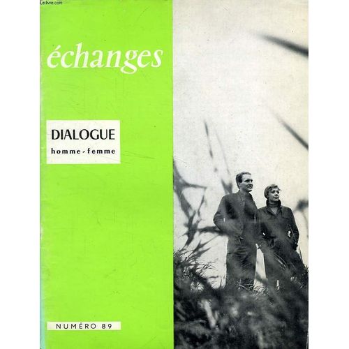 Echanges, N 89, Dialogue Homme-Femme   de COLLECTIF  Format Broch 