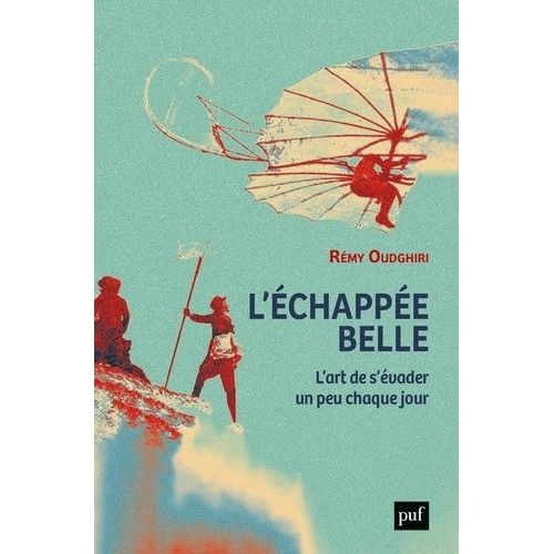 L'chappe Belle - L'art De S'vader Un Peu Chaque Jour    Format Grand Format 