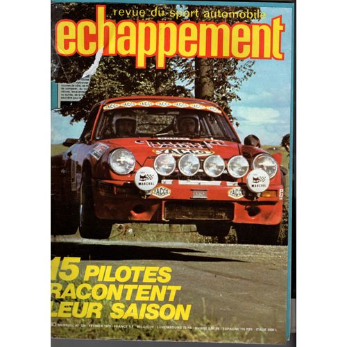 Echappement N124- Fevrier 1979- 15 Pilotes Racontent Leur Saison- Essais: Alfasud Ti 1.5, Mambo Lf 278- Trophee Blf- Michel Tetu- Le R5 Groupe 2 - Mon 1er Rallye- 4x4- Autocross- Comparatif Coupe De(...)   de COLLECTIF 