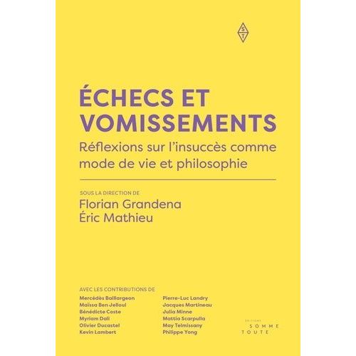 checs Et Vomissements - Rflexions Sur L?Insuccs Comme Mode De Vie Et Philosophie    Format Broch 