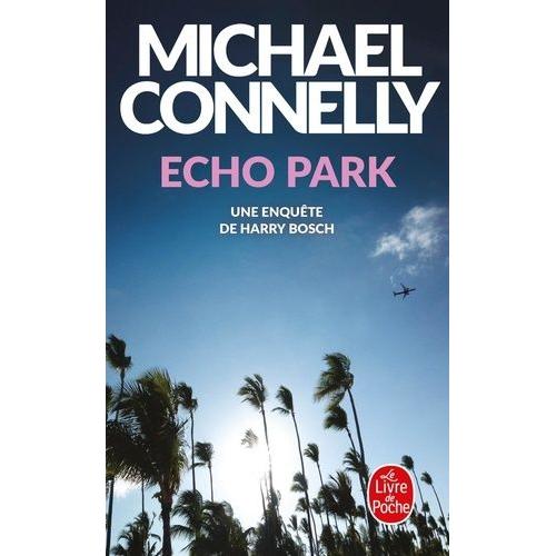 Echo Park   de michael connelly  Format Poche 