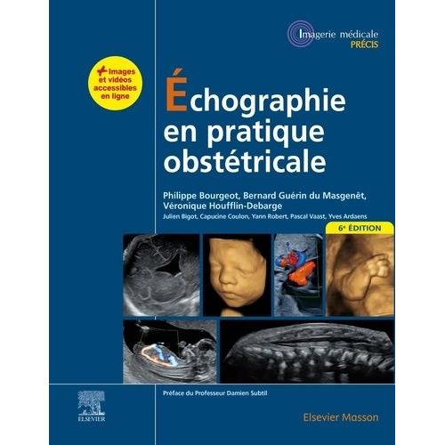 Echographie En Pratique Obsttricale   de Bourgeot Philippe  Format Beau livre 