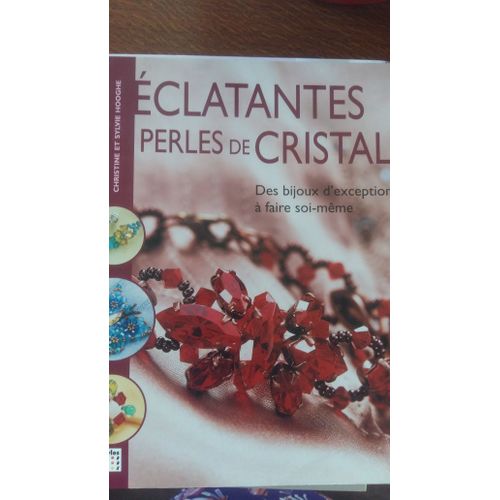 Eclatantes Perles De Cristal   de Christine Hooghe  Format Cartonn 