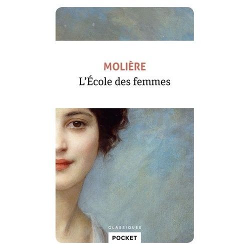L'cole Des Femmes    Format Poche 