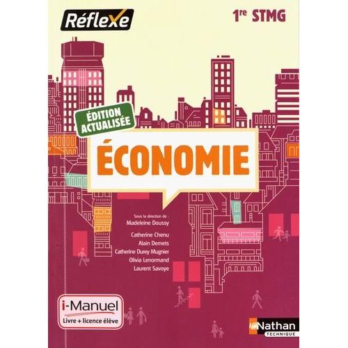 Economie 1re Stmg - Livre + Licence lve    Format Broch 