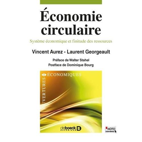 Economie Circulaire - Systme conomique Et Finitude Des Ressources   de Aurez Vincent  Format Beau livre 