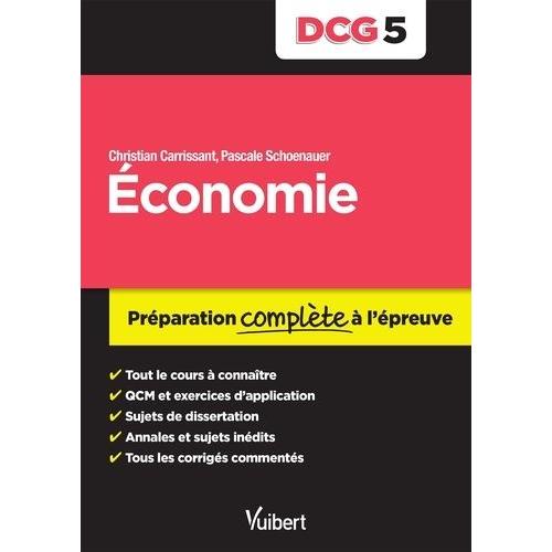 Economie Dcg 5 - Prparation Complte  L'preuve   de Carrissant Christian  Format Broch 