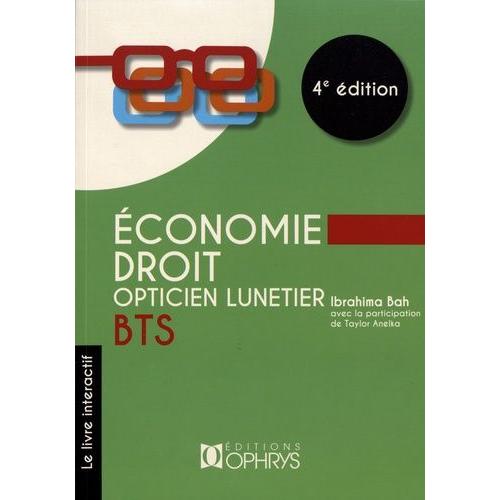Economie - Droit Bts Opticien Lunetier    Format Beau livre 