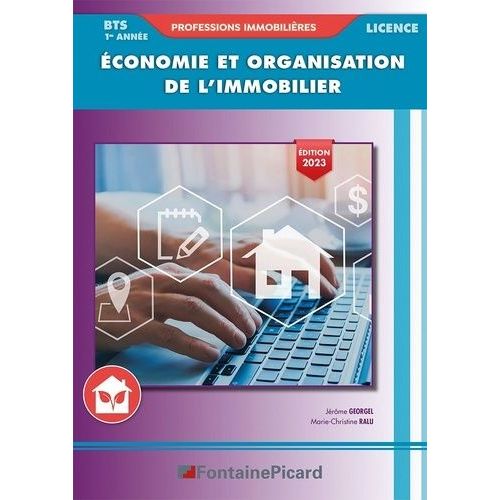 Economie Et Organisation De L'immobilier Bts Professions Immobilires / Licence 1re Anne    Format Beau livre 