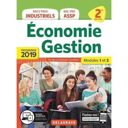 Economie Gestion 2de Bacs Pros Industriels 2de Bac Pro Assp - Modules 1 Et 2   de Collectif  Format Beau livre 