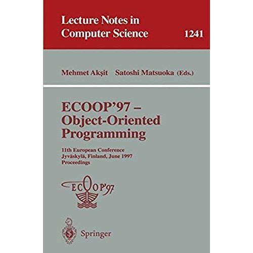 Ecoop '97 - Object-Oriented Programming   de Mehmed Aksit  Format Broch 