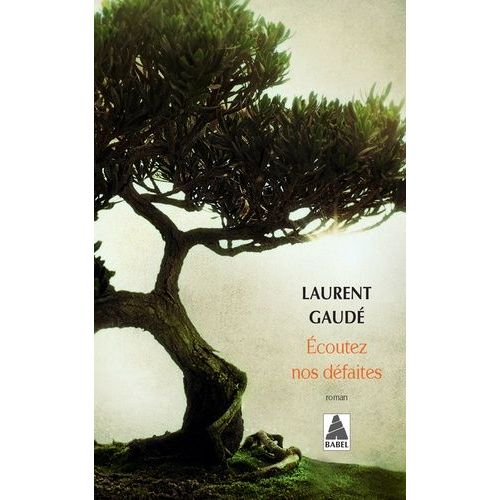 Ecoutez Nos Dfaites    Format Poche 
