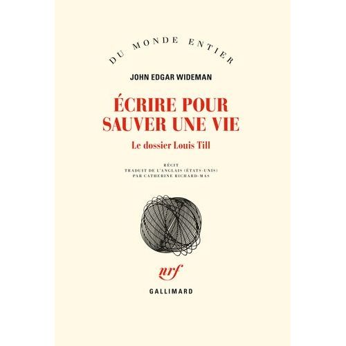 Ecrire Pour Sauver Une Vie - Le Dossier Louis Till    Format Beau livre 