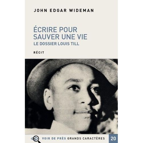 Ecrire Pour Sauver Une Vie - Le Dossier Louis Till    Format Grand Format 