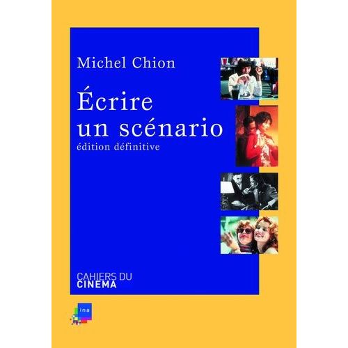 Ecrire Un Scnario   de Chion Michel  Format Broch 