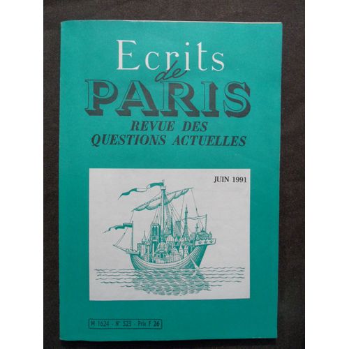 Ecrits De Paris 523 Juin 1991 - Immigration / Nouvel ge / Seurat / Dmocratie - Politique Maurras