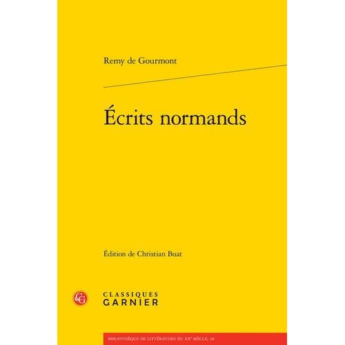 Ecrits Normands   de Gourmont Rmy de  Format Beau livre 