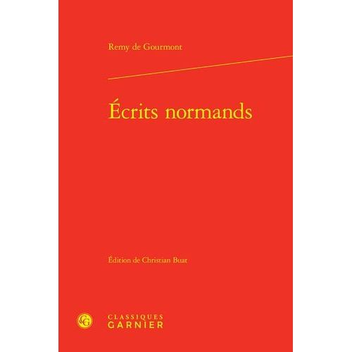 Ecrits Normands   de Gourmont Rmy de  Format Beau livre 