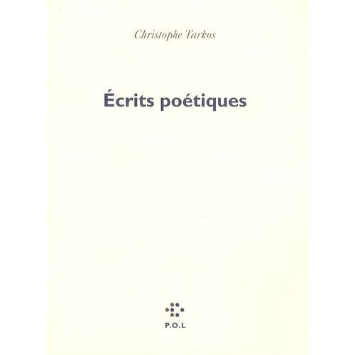 Ecrits Potiques   de Tarkos Christophe  Format Broch 