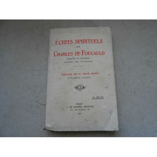 crits Spirituels Charles De Foucauld Ermite Au Sahara Apotre Des Touaregs 1927   de charles de Foucauld 