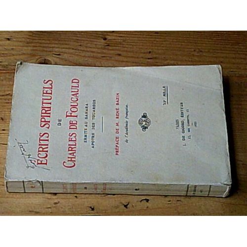Ecrits Spirituels   de charles de foucauld  Format Broch 