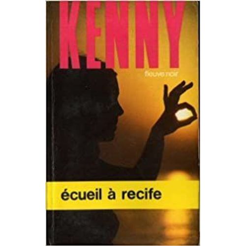 cueil  Recife   de Paul Kenny  Format Poche 