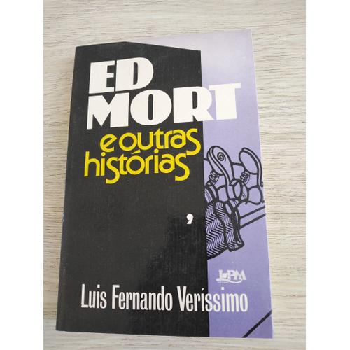 Ed Mort E Outras Historias   de Luis Fernando Verissimo 