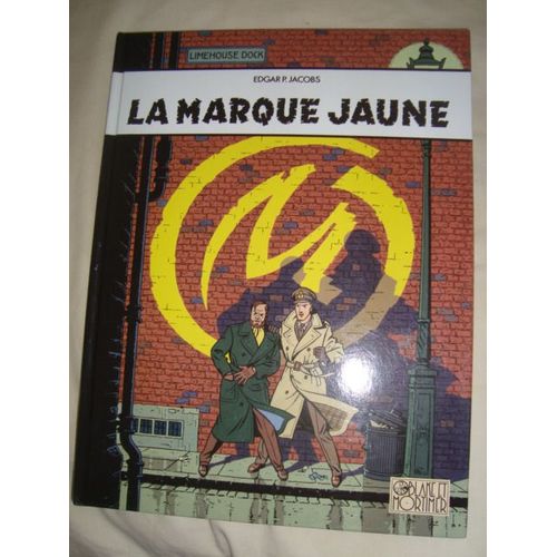 La Marque Jaune   de Edgar P. Jacobs 