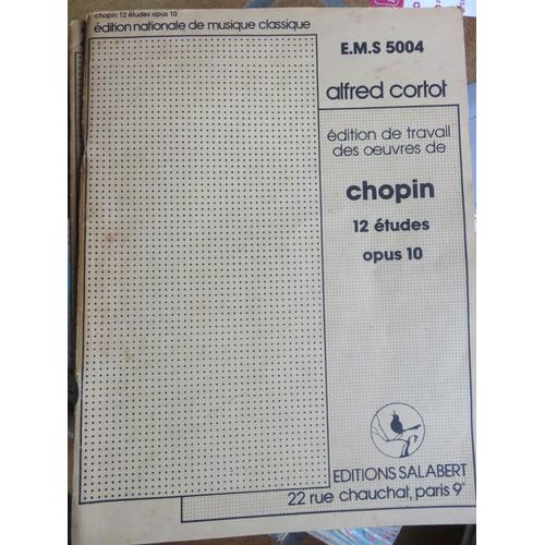 Editions De Travail Alfred Cortot / Chopin 12 Etudes Opus 10