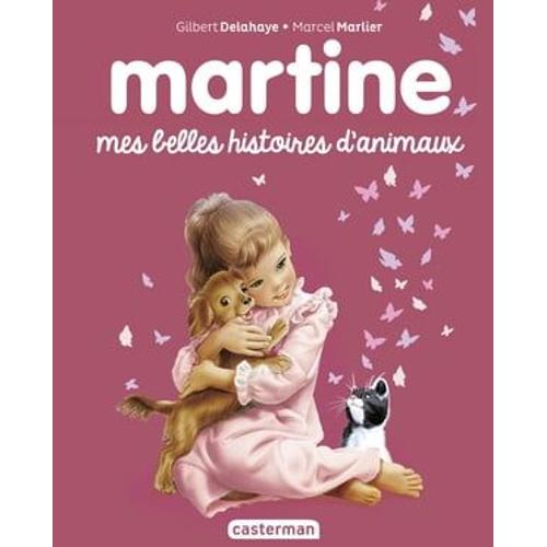 Editions Spciales - Martine Mes Belles Histoire D'animaux   de Gilbert Delahaye