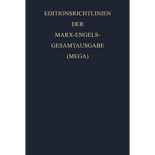 Editionsrichtlinien Der Marx-Engels-Gesamtausgabe (Mega)    Format Reli 