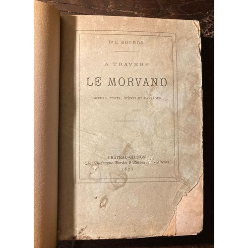 Edmon Borgros A Travers Le Morvand   