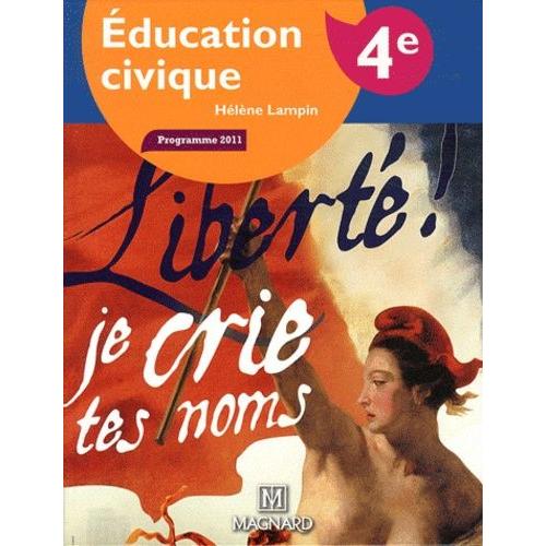 Education Civique 4e - Manuel lve    Format Broch 