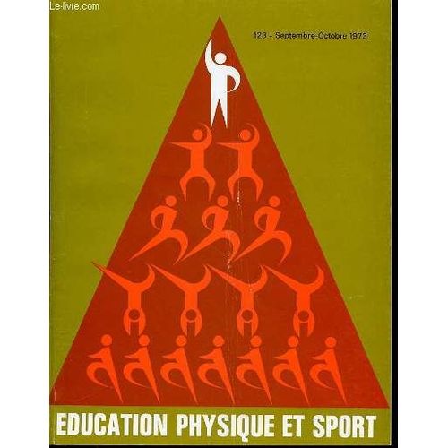 Education Physique Et Sport N123 / Septembre-Octobre 1973 - R. Thomas, Ars Conjectendi Ou L'art De Prvoir. J. Brenotars Conjectendi Oder Die Kunst Des Voraussehens. - Ars Conjectendi Or ...   de COLLECTIF