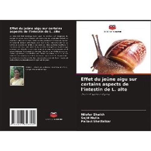 Effet Du Jene Aigu Sur Certains Aspects De L'intestin De L. Alte    Format Broch 